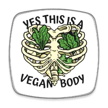 Ja, das ist ein veganer Körper auf pflanzlicher Basis Vegan - Viereckiger Kühlschrankmagnet - Weiß - Vorne