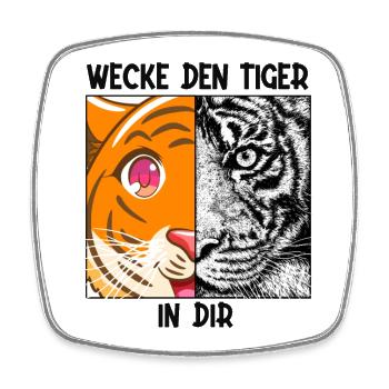 Awaken the tiger in you Wildcat Big Cat - Square fridge magnet - white - Front