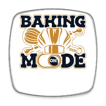 Baking Mode On Bakery Confectioner Hobby Baker - Square fridge magnet - white - Front