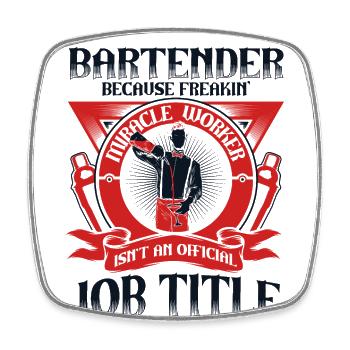 Bartender Because Miracle Worker Isn't Job Title - Viereckiger Kühlschrankmagnet - Weiß - Vorne