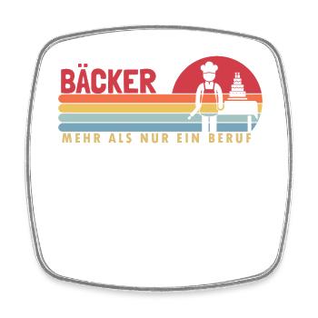 Bäcker mehr als ein Beruf Konditor Hobbybäcker - Viereckiger Kühlschrankmagnet - Weiß - Vorne