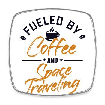 Fueled by Coffee and Space Traveling Raumschiff - Viereckiger Kühlschrankmagnet - Weiß - Vorne