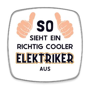 So sieht ein cooler Elektriker aus Elektroniker - Viereckiger Kühlschrankmagnet - Weiß - Vorne