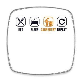 Eat Sleep Carpentry Repeat Carpenter - Square fridge magnet - white - Front