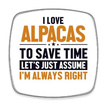 Alpacas Let's Assume I'm Right Huacaya Pako Lama - Square fridge magnet - white - Front