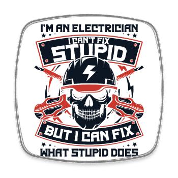 Je suis un électricien, je ne peux pas réparer un ingénieur en électronique stupide - Magnet carré - blanc - Devant