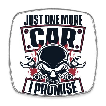 Just One More Car I Promise Autoschrauber Kfz - Viereckiger Kühlschrankmagnet - Weiß - Vorne