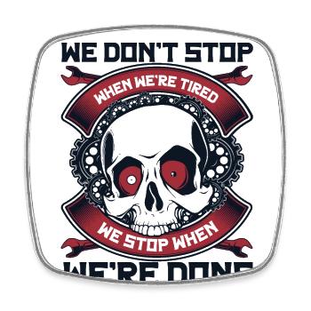 Mechanic Stop When We're Done Mechatronics Technician Automotive - Square fridge magnet - white - Front