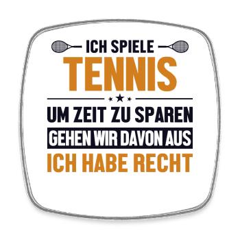 Tennis hat immer Recht Tennisspieler - Viereckiger Kühlschrankmagnet - Weiß - Vorne