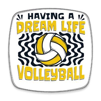 Having A Dream Life Volleyballerin Volleyball - Viereckiger Kühlschrankmagnet - Weiß - Vorne