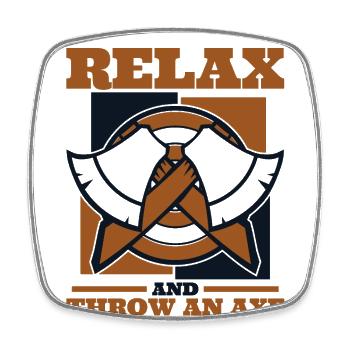 Relax And Throw An Axe Axe Throwing Game Axe - Square fridge magnet - white - Front