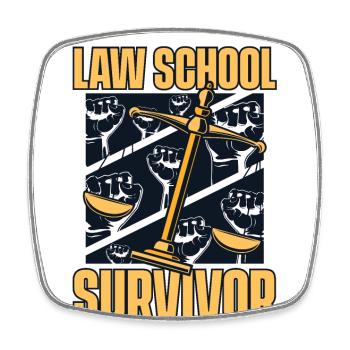 Law School Survivor Attorney General Legal - Square fridge magnet - white - Front