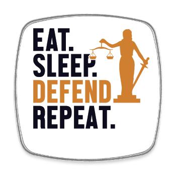 Eat Sleep Defend Repeat Legal Counsel Law - Square fridge magnet - white - Front