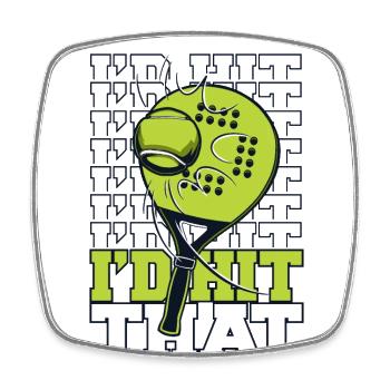 I'd Hit That Paddleball Paddle Tennis - Square fridge magnet - white - Front