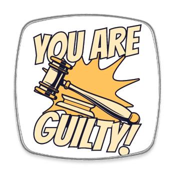 You Are Guilty Legal Counsel Attorney General - Square fridge magnet - white - Front
