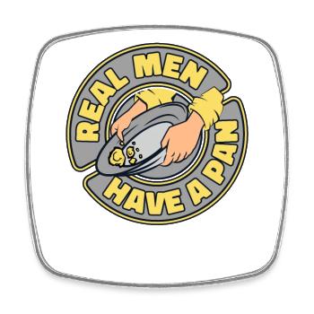 Real Men Have A Pan Prospecting Miner Gold Panning - Square fridge magnet - white - Front