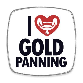 I love Gold Panning Prospecting Placer Mining - Square fridge magnet - white - Front