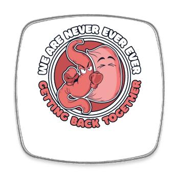 We Are Never Ever Getting Back Together Gastric - Square fridge magnet - white - Front