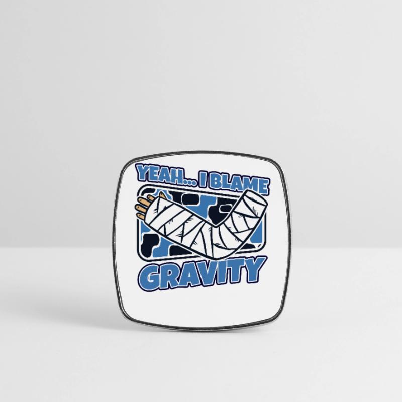 I Blame Gravity Broken Bone Broken Finger Bone Square fridge magnet