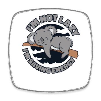 Not Lazy Saving Energy Koalabear Eucalyptus Koala - Square fridge magnet - white - Front