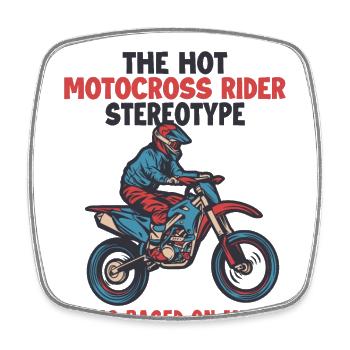 Le stéréotype du pilote de motocross est basé sur Me Racing - Magnet carré - blanc - Devant