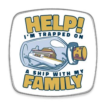 Ich bin mit meiner Familie auf einem Schiff gefangen Kreuzfahrt - Viereckiger Kühlschrankmagnet - Weiß - Vorne
