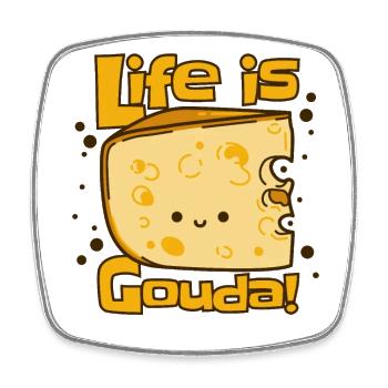 La vie est gouda maker queso fromager amateur - Magnet carré - blanc - Devant