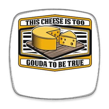 Dieser Käse ist zu Gouda, um ein wahrer Queso-Maker zu sein - Viereckiger Kühlschrankmagnet - Weiß - Vorne