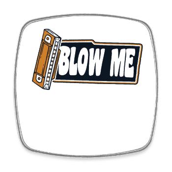 Blow Me Harmonist Harmoniciste Harpe à bouche Harmonica - Magnet carré - blanc - Devant
