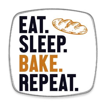 Eat Sleep Bake Repeat Bread Maker Bread Dough - Square fridge magnet - white - Front