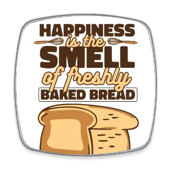 Happiness Is The Smell Of Freshly Baked Bread - Square fridge magnet - white - Front