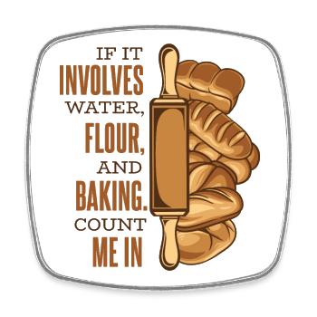 Count Me In Bread Dough Bread Maker Bread Queen - Square fridge magnet - white - Front