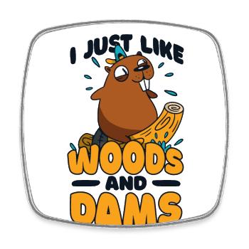 Ich mag einfach Woods And Dams Castor Canadensis - Viereckiger Kühlschrankmagnet - Weiß - Vorne