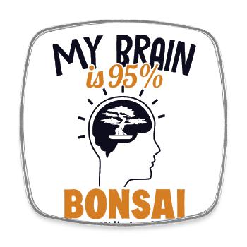 My Brain is 95% Bonsai Penjing Indoor Bonsai - Square fridge magnet - white - Front