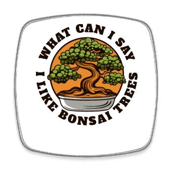 I Like Bonsai Trees Penjing Indoor Bonsai Bonsai - Square fridge magnet - white - Front