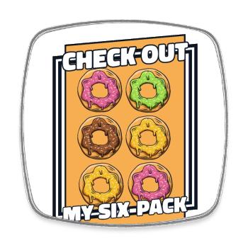 Check Out My Six-Pack Doughnut Glazed Maker Lover - Square fridge magnet - white - Front