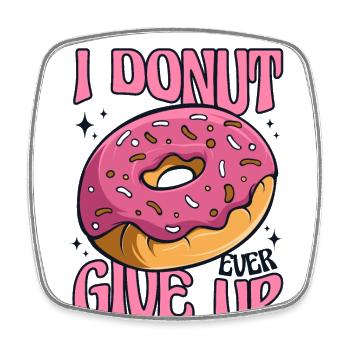Ich Donut gebe jemals den Donut-glasierten Maker-Liebhaber auf - Viereckiger Kühlschrankmagnet - Weiß - Vorne