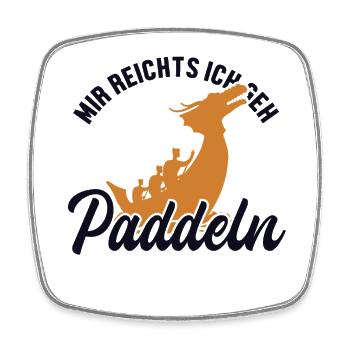 Mir reichts ich geh Paddeln Drummer Team Paddler - Square fridge magnet - white - Front