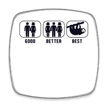 Good Better Best Sloths Folivora Brown-Throated - Square fridge magnet - white - Front