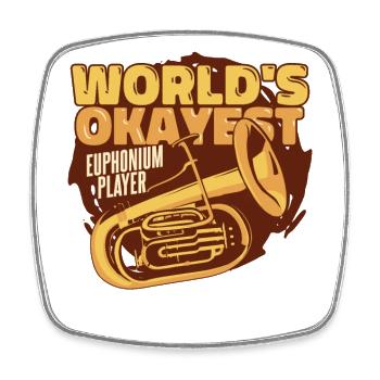 Der okayste Euphonium-Spieler der Welt Euphonist-Spieler - Viereckiger Kühlschrankmagnet - Weiß - Vorne