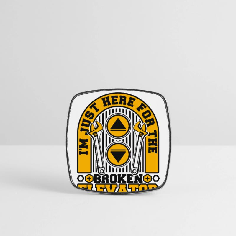 Just Here For The Broken Elevator Repair Elevator Square fridge magnet