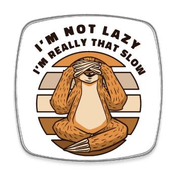 I'm Really That Slow Pilosa Folivora - Square fridge magnet - white - Front