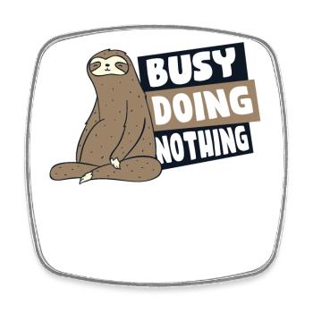 Busy Doing Nothing Brown-Throated Pilosa Folivora - Square fridge magnet - white - Front