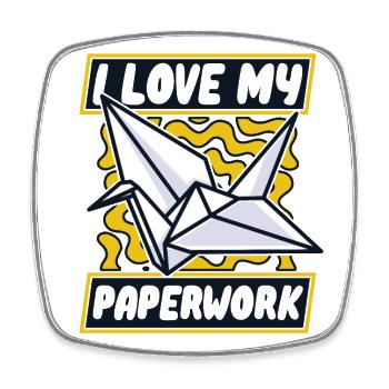 I Love My Paperwork Owl Paper Crane Folding - Square fridge magnet - white - Front