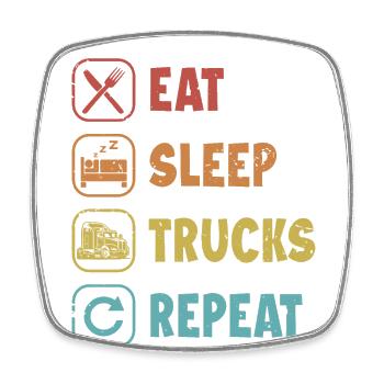 Eat Sleep Trucks Repeat Trucker Legends Truckie - Square fridge magnet - white - Front
