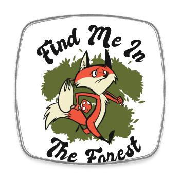 Find Me In The Forest Canidae Caninae Rotfuchs Fuchs - Viereckiger Kühlschrankmagnet - Weiß - Vorne