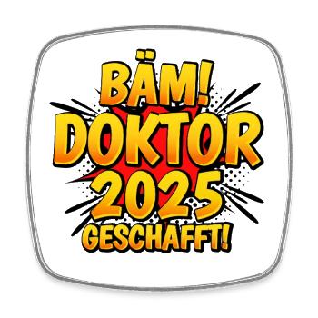 Doktor Geschafft 2025 - Viereckiger Kühlschrankmagnet - Weiß - Vorne