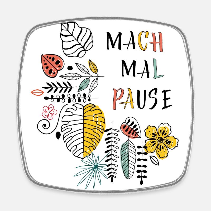 Take a break - Square fridge magnet - white