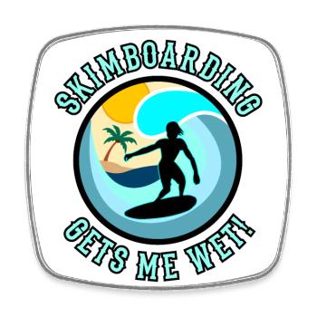 Skimboarding gets me wet! Skimboard Frauen Spruch - Viereckiger Kühlschrankmagnet - Weiß - Vorne