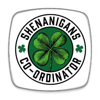 Shenanigans Koordinator - Viereckiger Kühlschrankmagnet - Weiß - Vorne